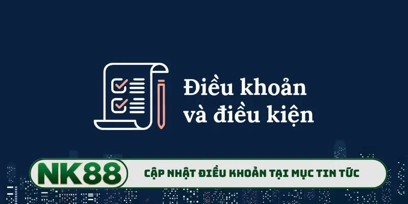 Cập nhật điều khoản tại chuyên mục tin tức