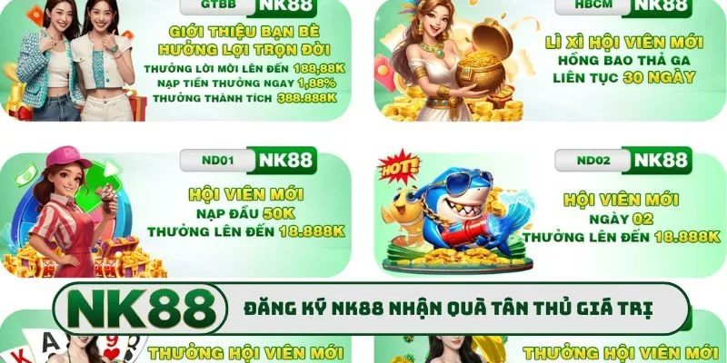 Đăng ký NK88 nhận quà tân thủ giá trị