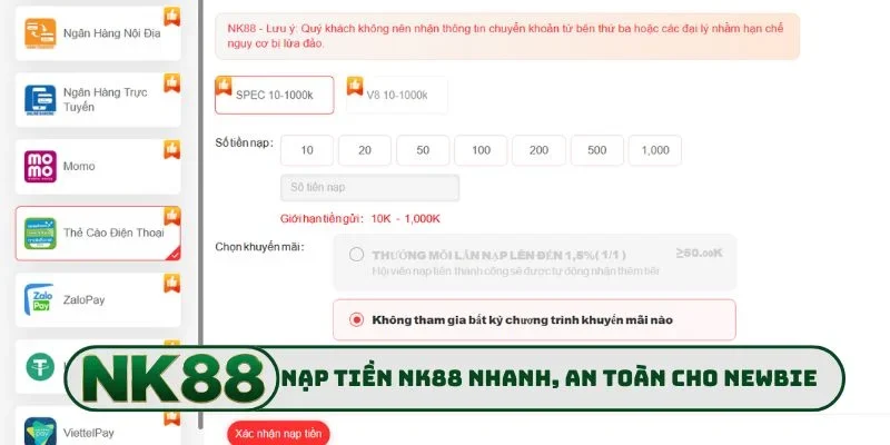 Nạp tiền NK88 nhanh, an toàn cho newbie