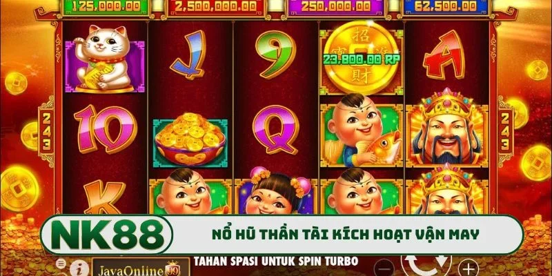 Nổ hũ Thần Tài kích hoạt vận may