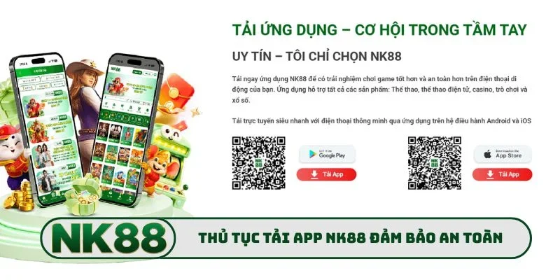 Thủ tục tải app NK88 đảm bảo an toàn