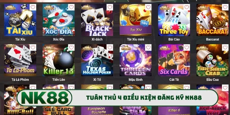 Tuân thủ 4 điều kiện đăng ký NK88